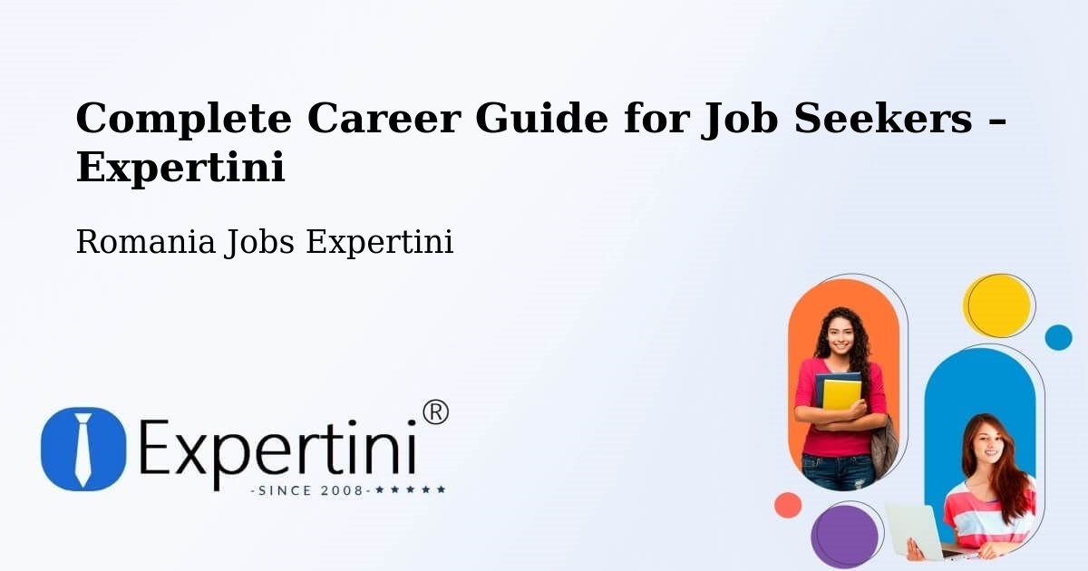 Career Guide for Job Seekers – Studina - Studina, Romania Jobs Expertini