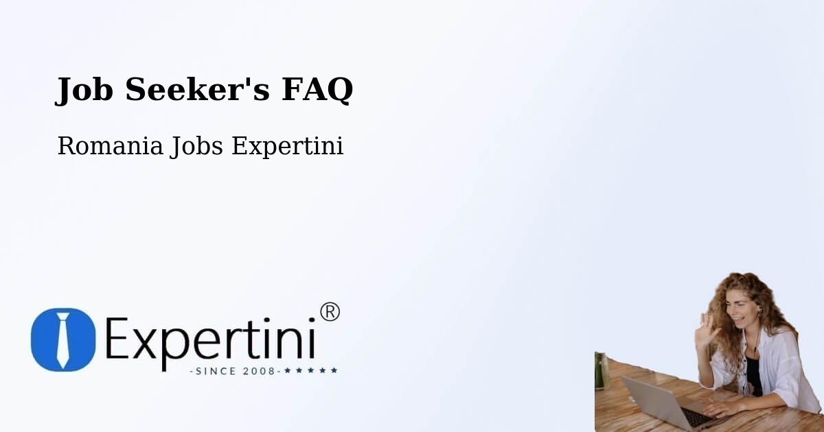 Job Seeker FAQ – Studina - Romania Jobs Expertini