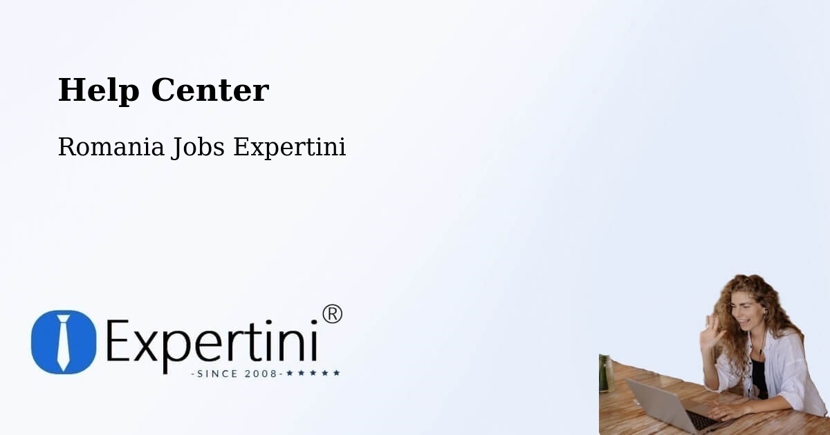 Help Center – Studina - Romania Jobs Expertini