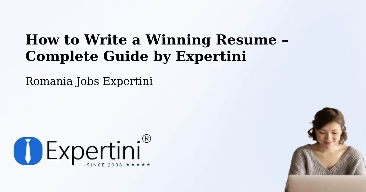 Resume Writing Guide for Job Seekers – Studina - Studina, Romania Jobs Expertini