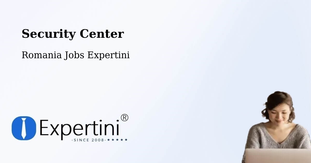 Security & Compliance – Studina - Romania Jobs Expertini